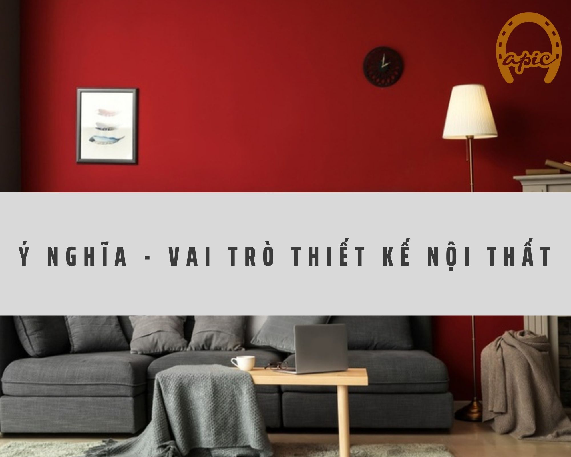 Ý nghĩa - Vai trò thiết kế nội thất